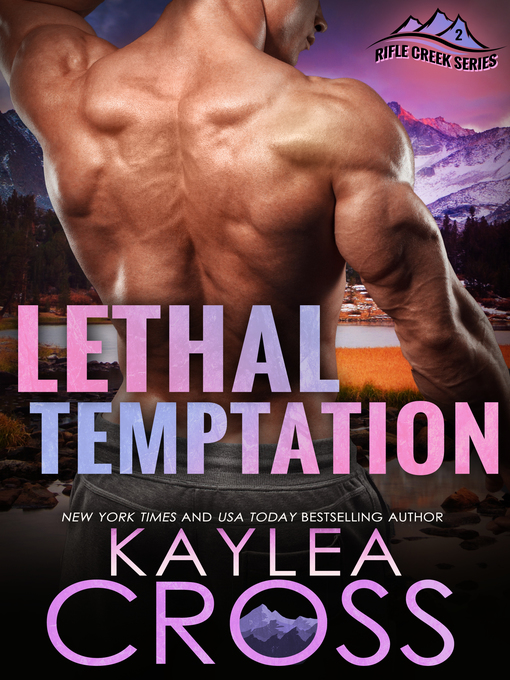 Title details for Lethal Temptation by Kaylea Cross - Wait list